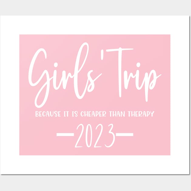 Girls Trip 2023 Matching Girls Vacation Tees Wall Art by JPDesigns